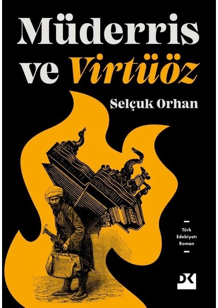Müderris ve Virtüöz - Selçuk Orhan