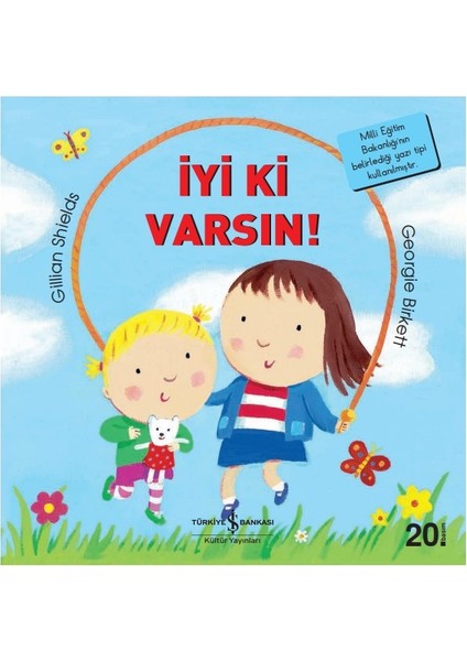 Iyi Ki Varsın - Ilk Okuma Kitaplarım - Gillian Shields