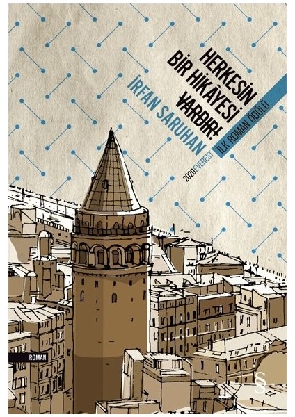 Herkesin Bir Hikayesi Vardır! - Irfan Saruhan