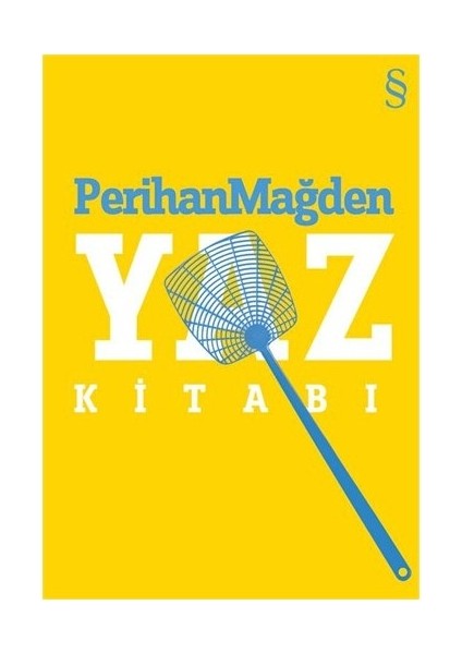 Yaz Kitabı - Perihan Mağden