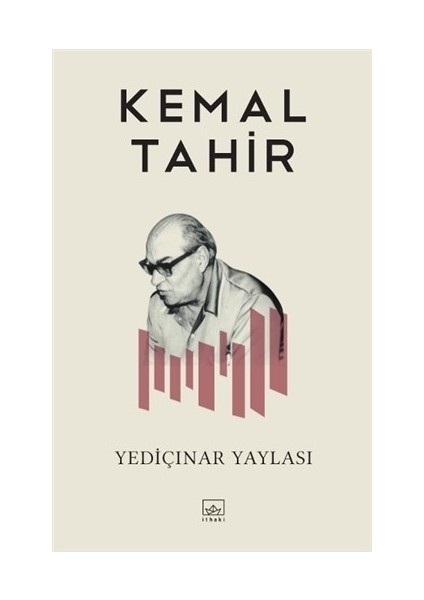 Yediçınar Yaylası - Kemal Tahir