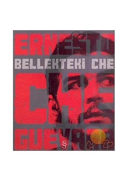 Bellekteki Che - Ernesto Che Guevara
