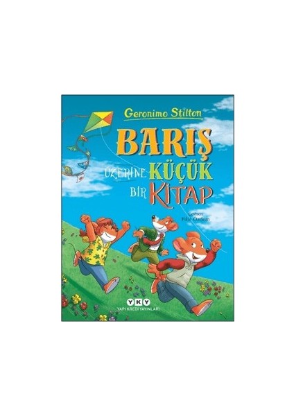 Barış Üzerine Küçük Bir Kitap - Geronimo Stilton