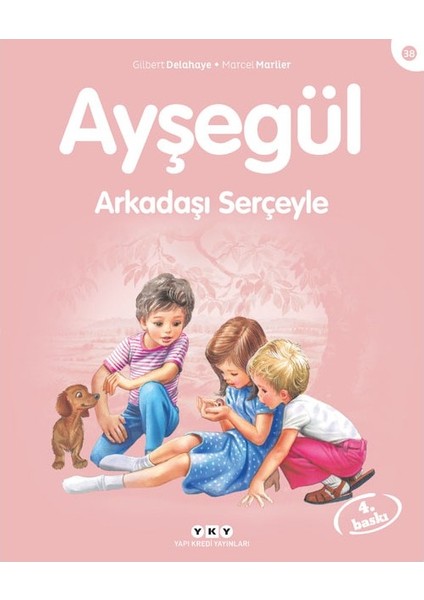 Ayşegül 38 Arkadaşı Serçeyle - Marcel Marlier