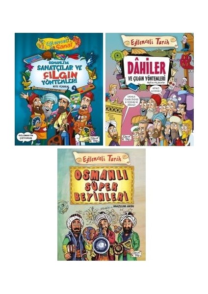 eğlenceli Bilgi Çılgın Yöntemler Seti 3 Kitap / Osmanlıda Sanatçılar ve Çılgın Yöntemleri - Dahiler ve Çılgın Yöntemleri - Osmanlı Süper Beyinleri