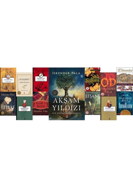 akşam Yıldızı - Od - Şah Sultan - Itiraf - 13 Kitap - Iskender Pala