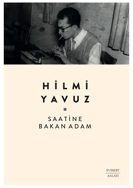 Saatine Bakan Adam - Hilmi Yavuz