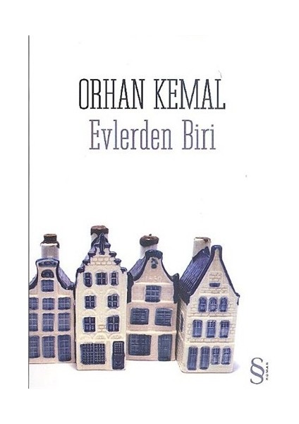 Evlerden Biri - Orhan Kemal