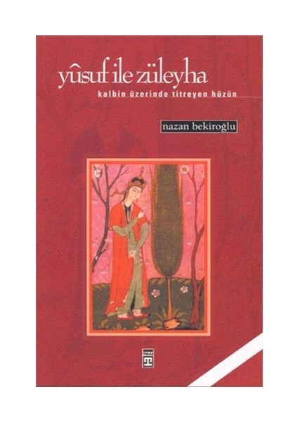 Yusuf ile Züleyha - Nazan Bekiroğlu