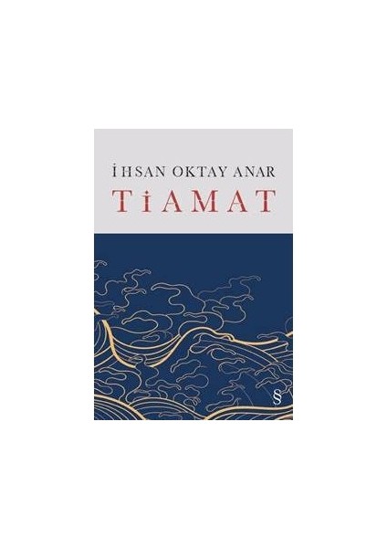 Tiamat - Ihsan Oktay Anar