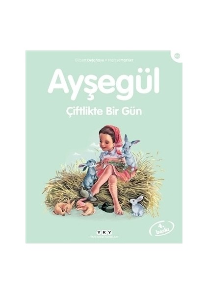 Ayşegül 60: Çiftlikte Bir Gün - Marcel Marlier