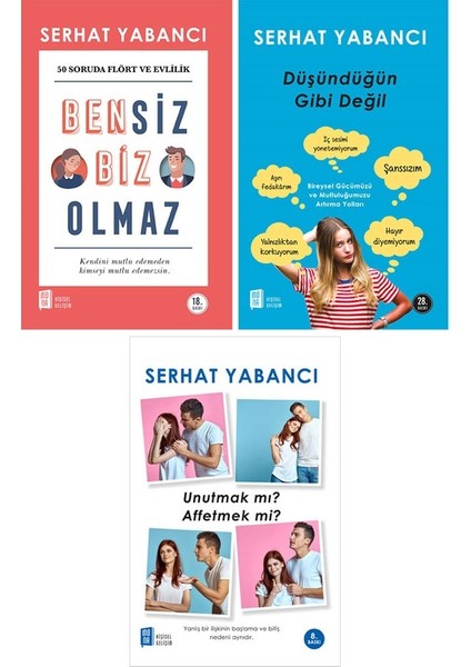 bensiz Biz Olmaz - Düşündüğün Gibi Değil - Unutmak Mı? Affetmek Mi? - Serhat Yabancı- 3 Kitap Set