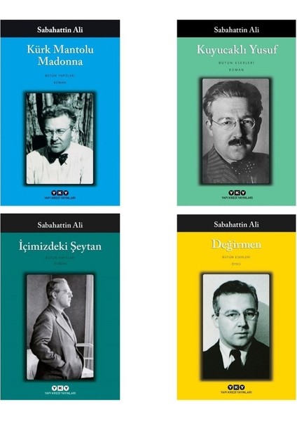 Kürk Mantolu Madonna - Kuyucaklı Yusuf - Içimizdeki Şeytan - Değirmen - Sabahattin Ali