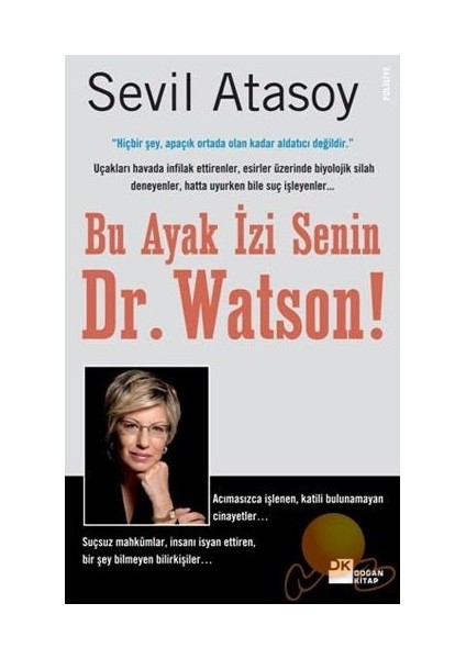 Bu Ayak Izi Senin Dr.watson! - Sevil Atasoy