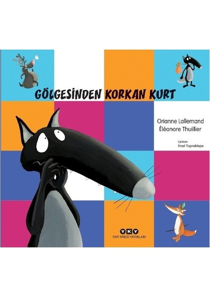 Gölgesinden Korkan Kurt - Orianne Lallemand