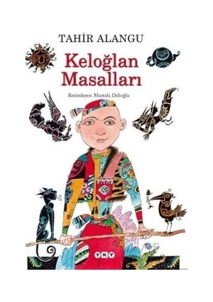 Keloğlan Masalları - Tahir Alangu