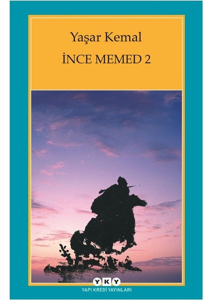 Ince Memed 2 - Yaşar Kemal