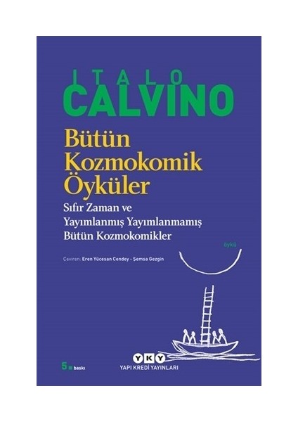 Bütün Kozmokomik Öyküler - Italo Calvino