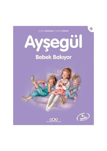 Ayşegül Bebek Bakıyor - Marcel Marlier