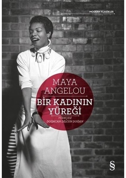 Bir Kadının Yüreği - Maya Angelou