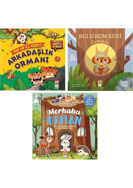 orman Temalı Üç Boyutlu-Hareketli-Cırt Cırtlı-Fenerli 3 Kitap Set / Merhaba Orman - Arkadaşlık Ormanı - Bulurum Seni Ormanda