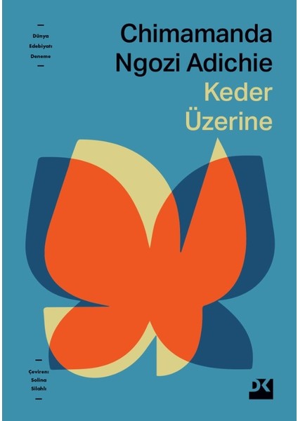 Keder Üzerine - Chimamanda Ngozi Adichie
