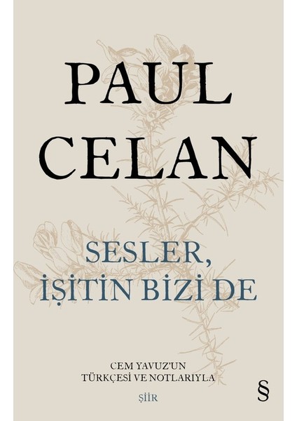Sesler, Işitin Bizi De Cem Yavuz'un Türkçesi ve Notlarıyla - Paul Celan