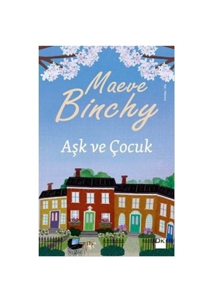 Aşk ve Çocuk - Maeve Binchy