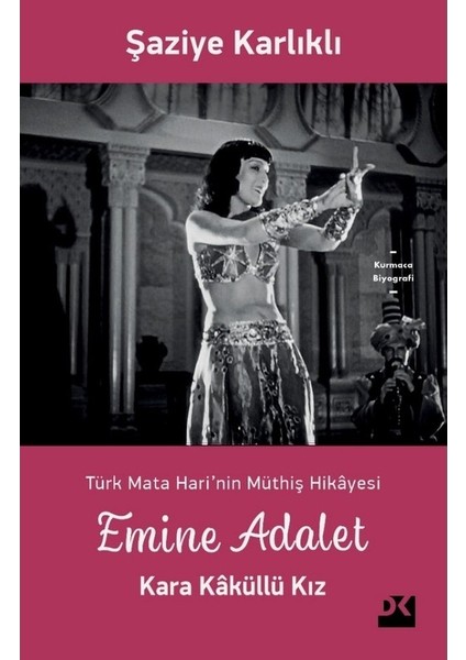 Emine Adaletkara Kâküllü Kız - Şaziye Karlıklı