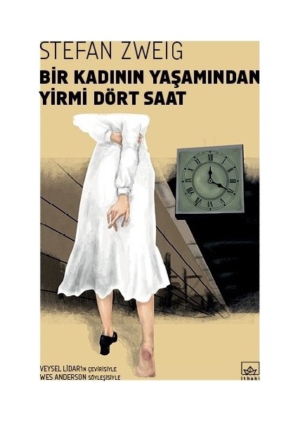 Bir Kadının Yaşamından Yirmi Dört Saat - : Stefan Zweig
