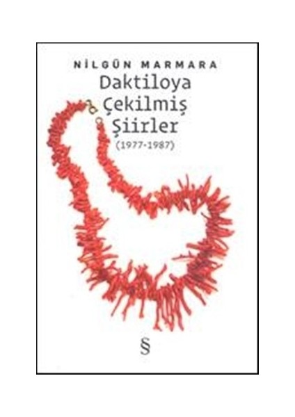 Daktiloya Çekilmiş Şiirler - Nilgün Marmara