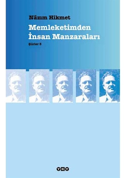 Memleketimden Insan Manzaraları - Nazım Hikmet