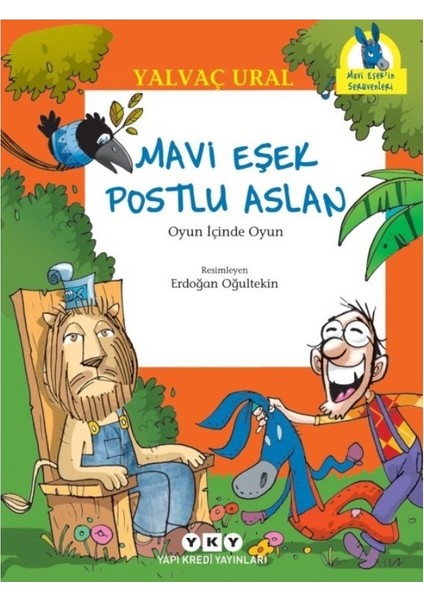 Mavi Eşek Postlu Aslan:oyun Içinde Oyun - Yalvaç Ural