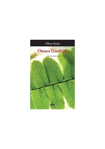 Oaxaca Günlüğü - Oliver Sacks
