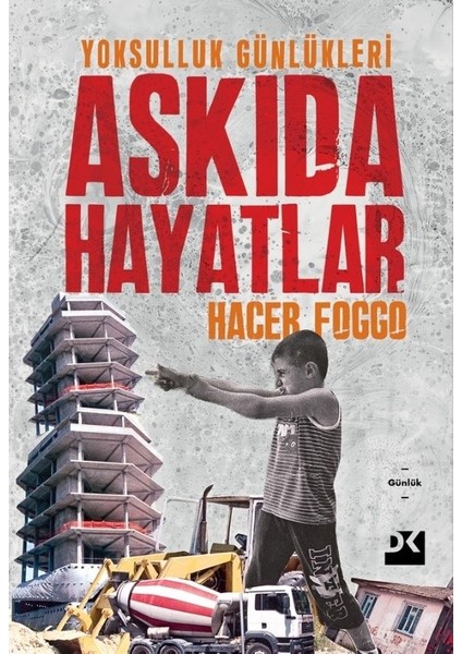 Askıda Hayatlar - Hacer Foggo