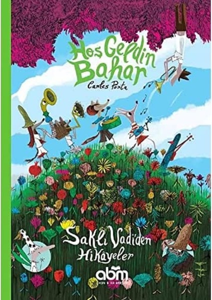 Geldin Bahar: Saklı Vadi'den Hikayeler