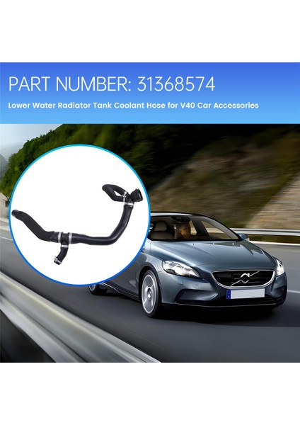 31368574 Volvo V40 Araba Aksesuarları Için Alt Su Radyatör Tankı Soğutma Hortumu (Yurt Dışından) fırsatları