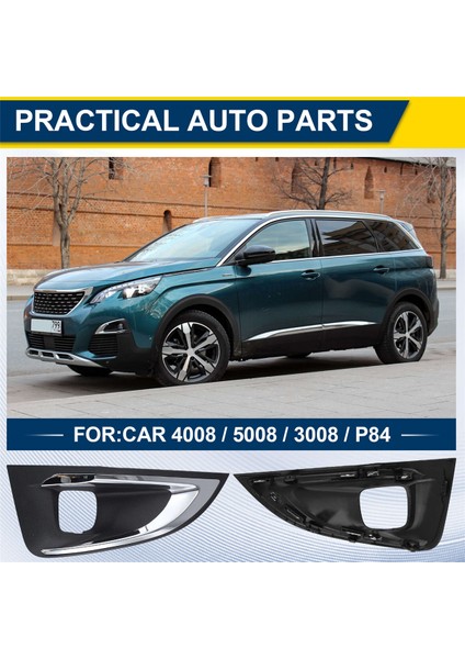 Ön Tampon Sis Farı Çerçevesi Ön Tampon Dekorasyonu 987136677 Peugeot 4008 5008 3008 P84 Sol (Yurt Dışından) fırsatları