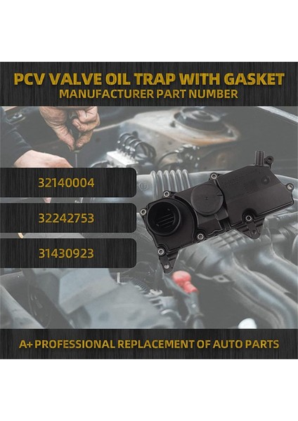 31359666 31430923 32140004 Pcv Vana Yağ Tuzak Vana Rocker Kapağı 2.0l Volvo XC90 XC60 S60 S80 S90 V60 V90 32242753 (Yurt Dışından) modelleri