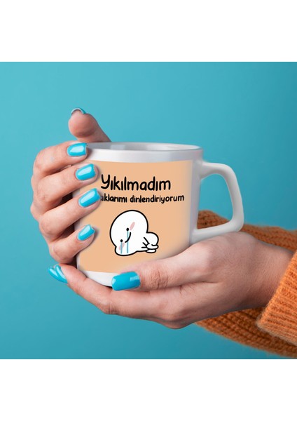 Yıkılmadım Bacaklarımı Dinlendiriyorum Yazılı Kupa 7,5cm