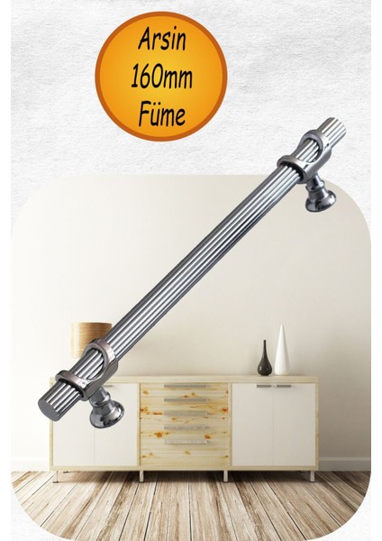 Arsin Mobilya Dolap Kapak Mutfak Çekmece Dolabı Kulpları Kulbu Kulpu Füme Metal Kulp 160 Mm-16 Cm.