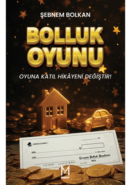 Manifest Yayınları Bolluk Oyunu Şebnem Bolkan 9786259594873