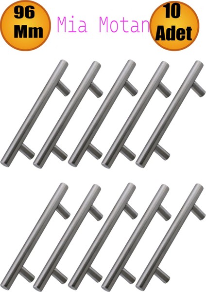 (10 Adet) Mia Motan 96 mm Inox Metal Mobilya Mutfak Çekmece Dolap Dolabı Kulbu Kulpu Kulpları.