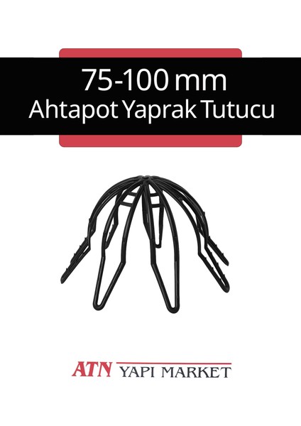 75-100 mm Yaprak Tutucu Ahtapot - Oluk ve Gider Koruyucu