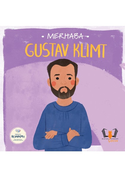 Merhaba Gustav Klimt /sanatçıyla Ilk Buluşma