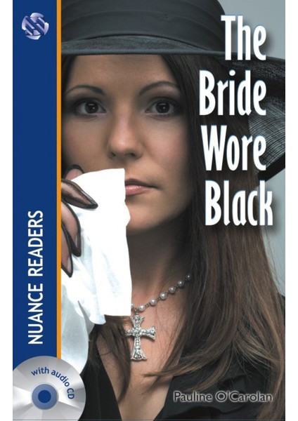 The Bride Wore Black +Audio (Nuance Readers Level - 2)