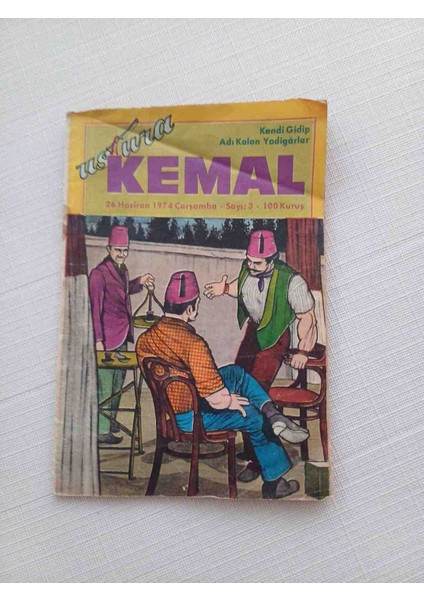 / Kendi Gidip, Adı Kalan Yadigar - 24 Haziran 1974 - Sayı 3 - 100 Kuruş fırsatları