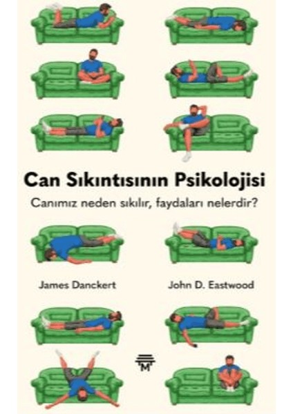 Can Sıkıntısının Psikolojisi - Canımız Neden Sıkılır Faydaları Nelerdir?