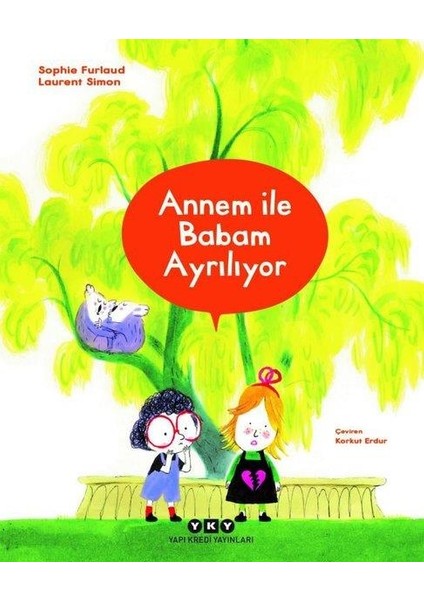 Annem İle Babam Ayrılıyor - Sophie Furlaud