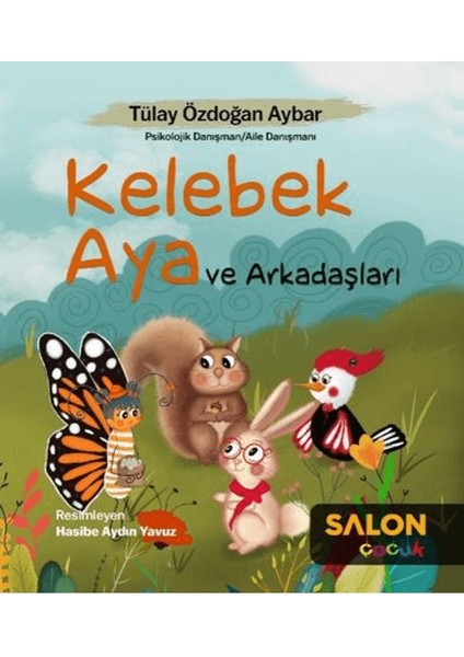 Kelebek Aya ve Arkadaşları